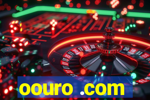 oouro .com